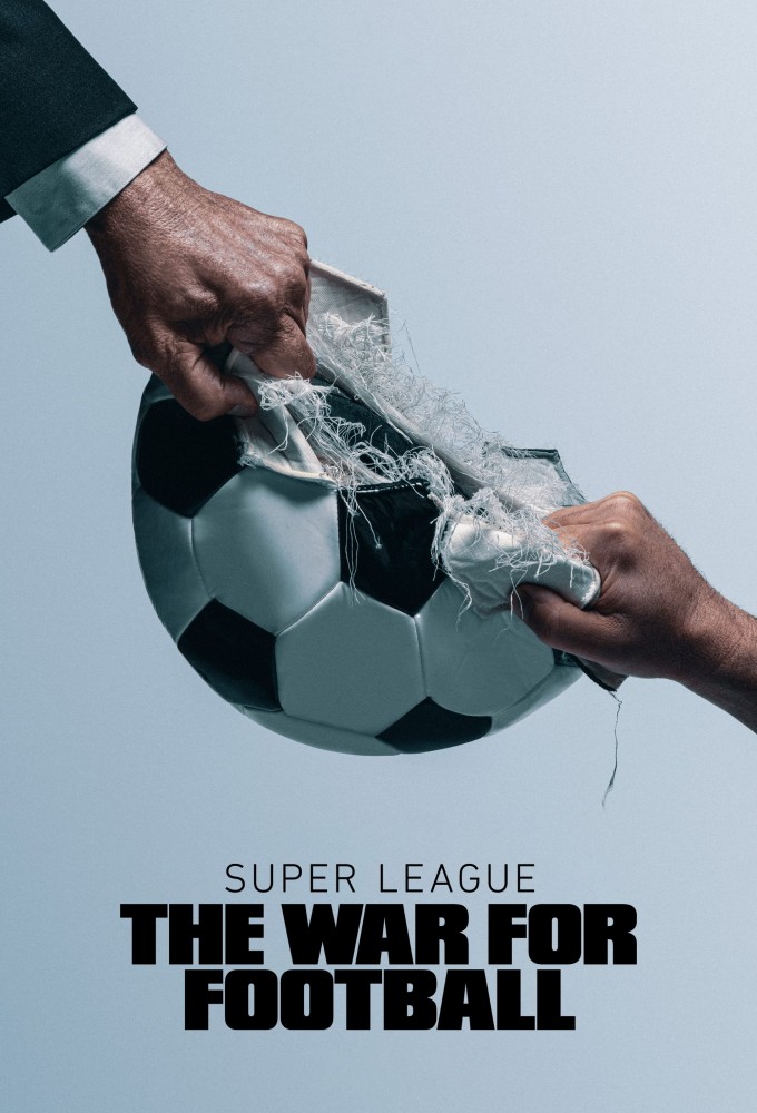 Poster de la serie Super League: The War for Football