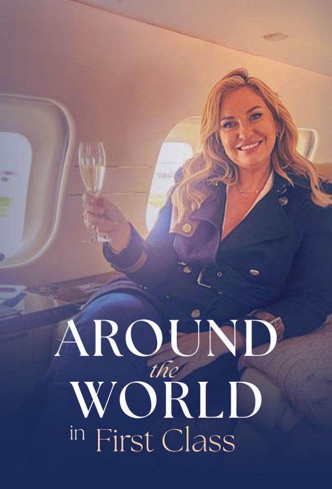 Poster de la serie Around the World in First Class