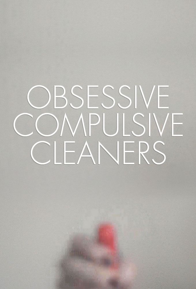 Poster de la serie Obsessive Compulsive Cleaners 