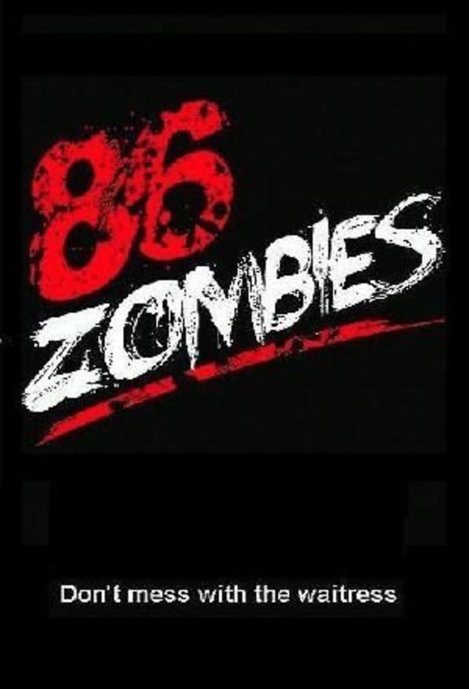 Poster de la serie 86 Zombies