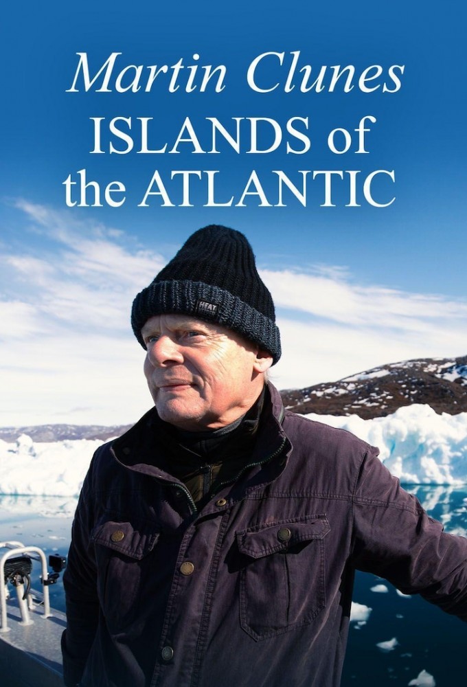 Poster de la serie Martin Clunes' Islands of the Atlantic