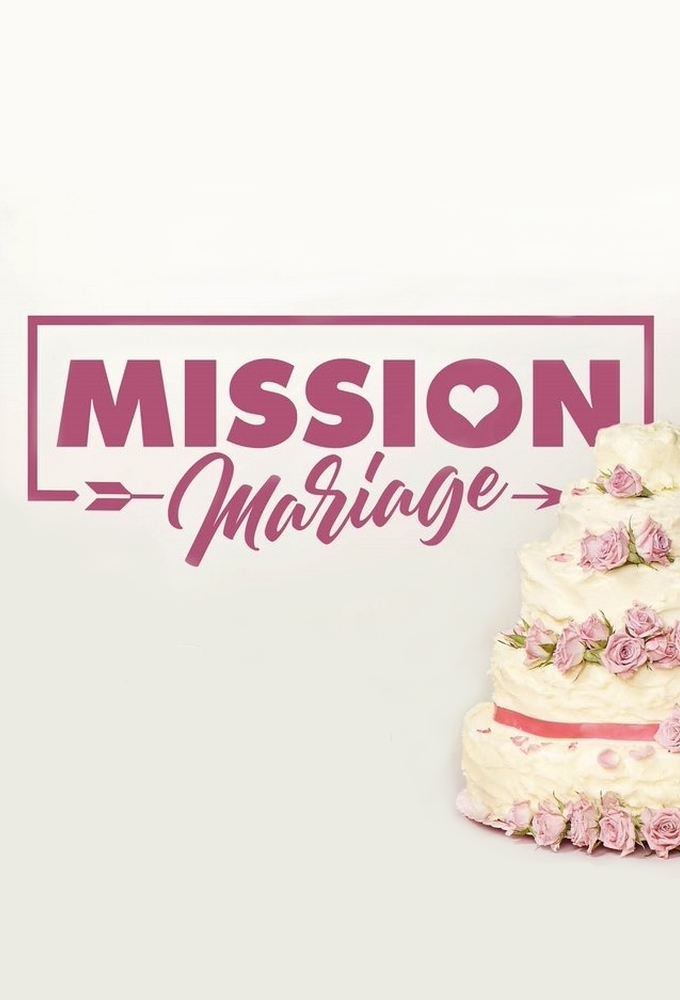 Poster de la serie Mission mariage