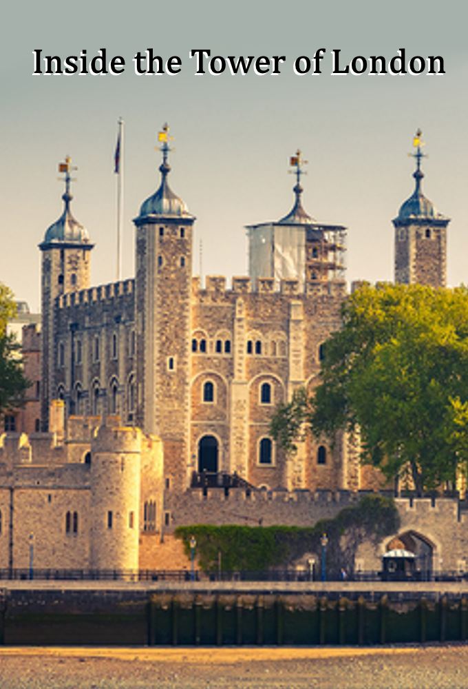 Poster de la serie Inside The Tower of London