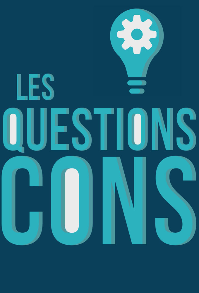 Poster de la serie Les questions cons