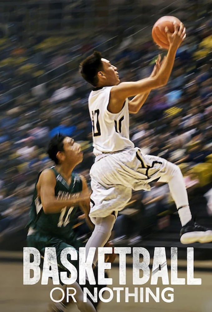 Poster de la serie Basketball or Nothing