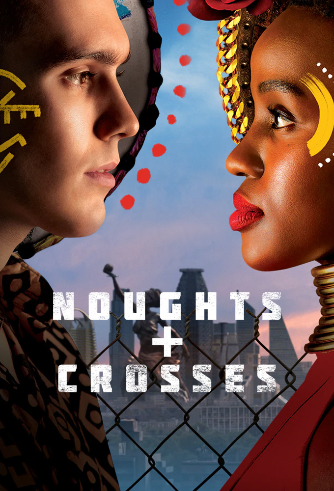 Poster de la serie Noughts + Crosses