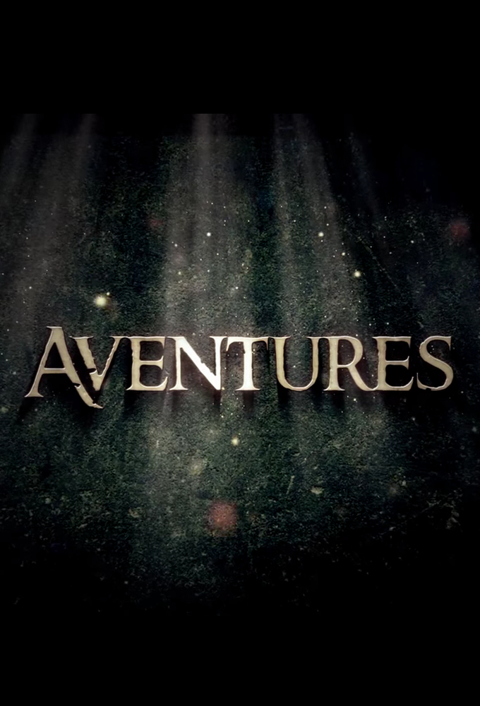 Poster de la serie Aventures