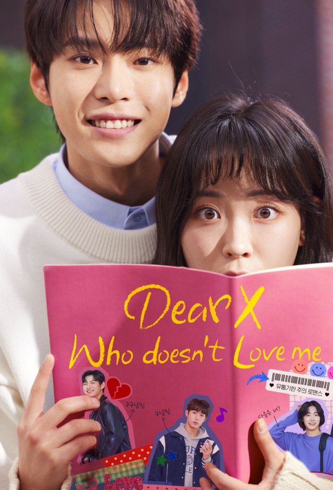 Poster de la serie Dear X Who Doesn't Love Me