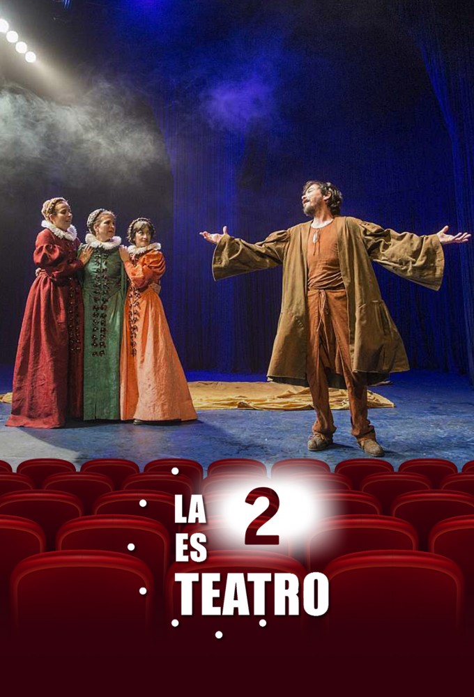 Poster de la serie La 2 es teatro