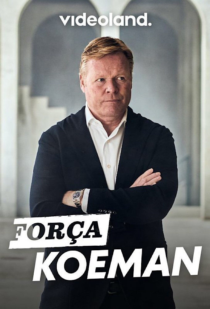 Poster de la serie Força Koeman