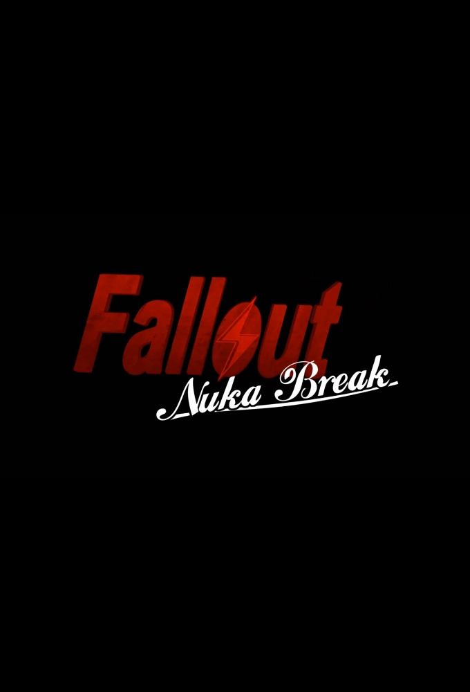 Poster de la serie Fallout: Nuka Break