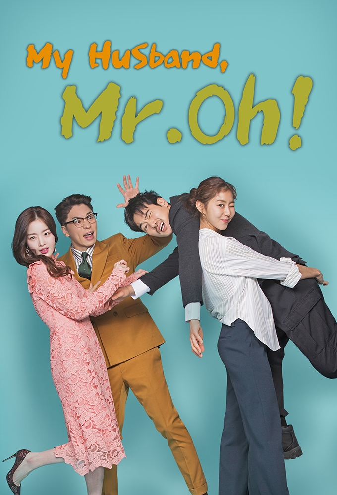 Poster de la serie My Husband, Mr. Oh!