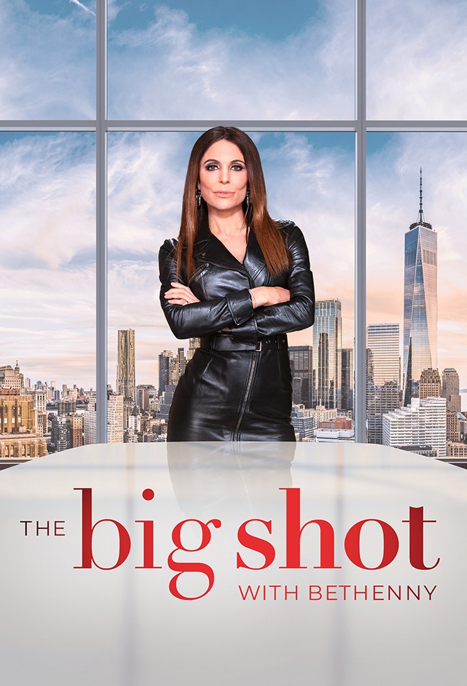 Poster de la serie The Big Shot With Bethenny