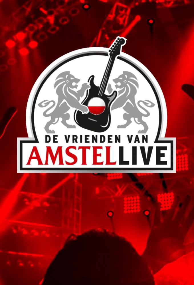 Poster de la serie The Friends of Amstel LIVE!