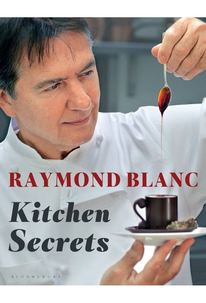 Poster de la serie Raymond Blanc's Kitchen Secrets