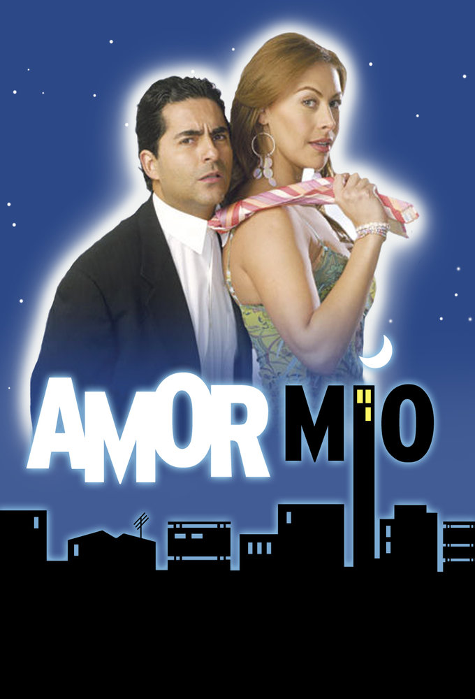 Poster de la serie Amor Mío (2006)