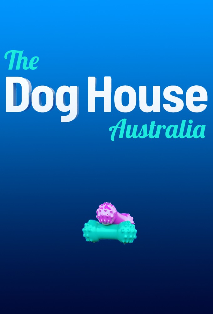 Poster de la serie The Dog House Australia