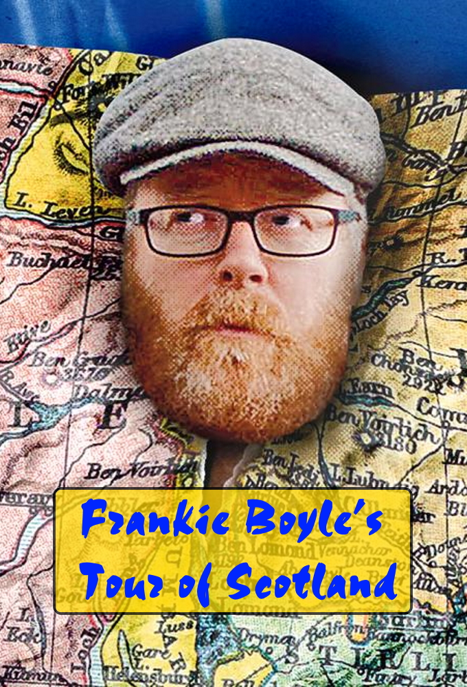 Poster de la serie Frankie Boyle's Tour of Scotland