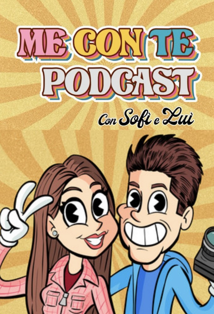 Poster de la serie Me con Te Podcast