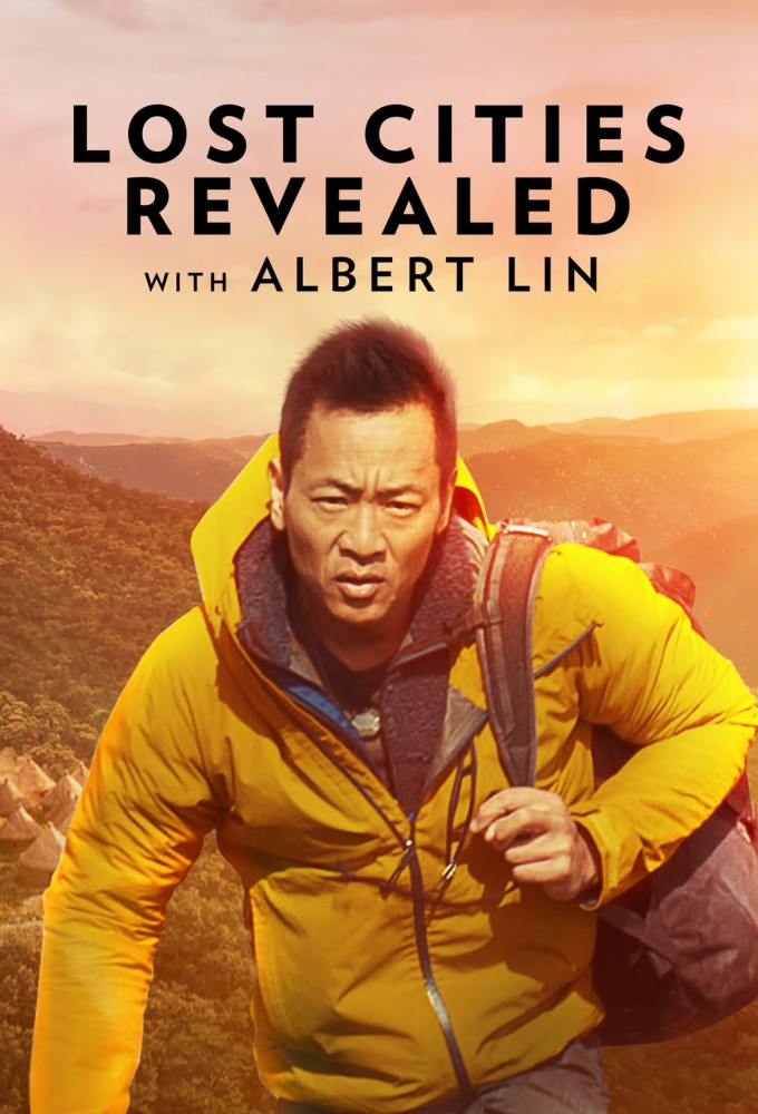 Poster de la serie Lost Cities Revealed With Albert Lin