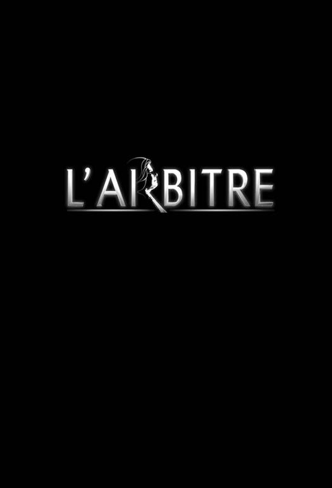 Poster de la serie L'Arbitre