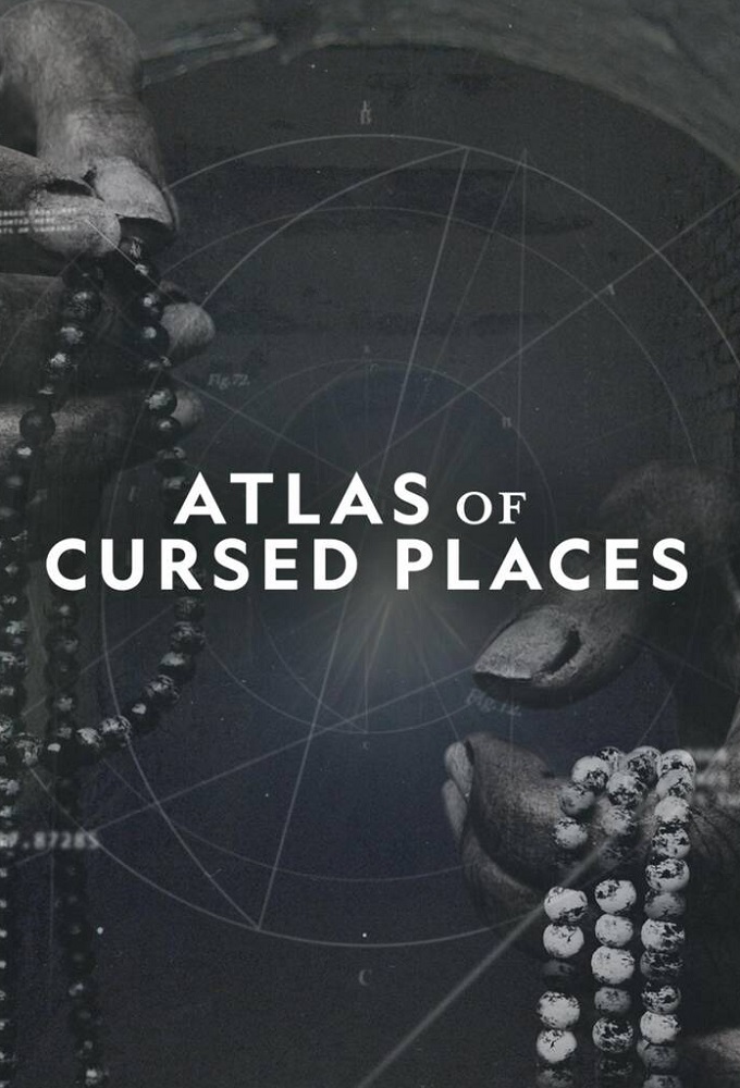 Poster de la serie Atlas of Cursed Places