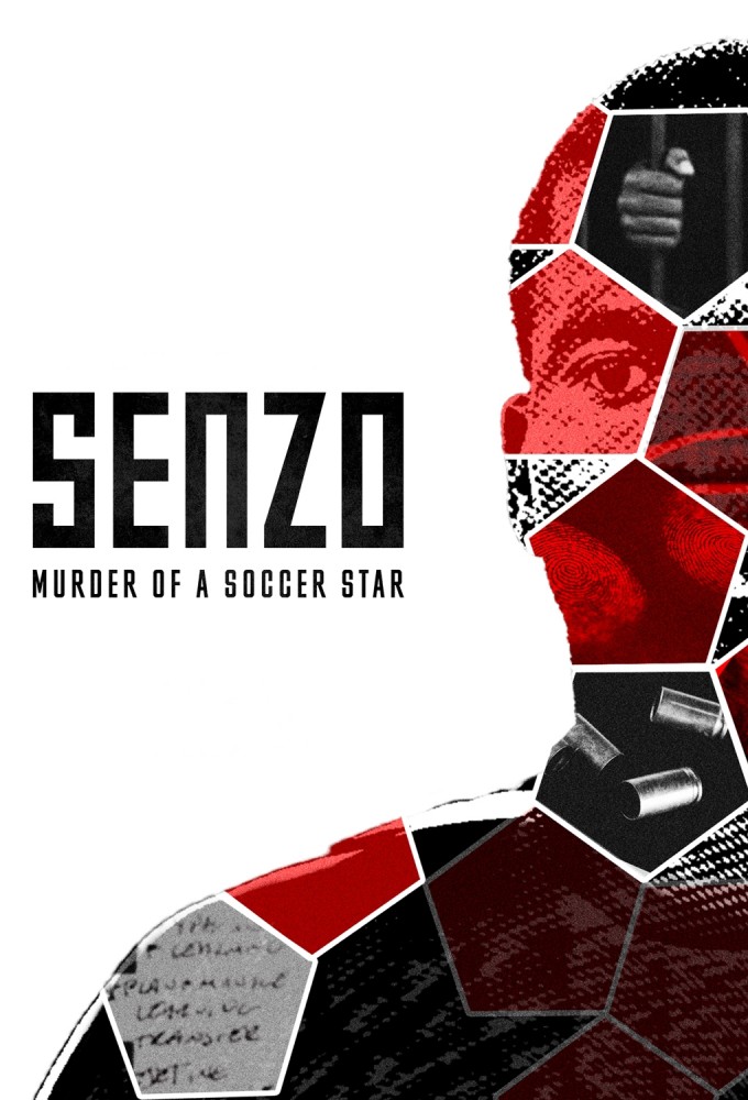 Poster de la serie Senzo: Murder of a Soccer Star