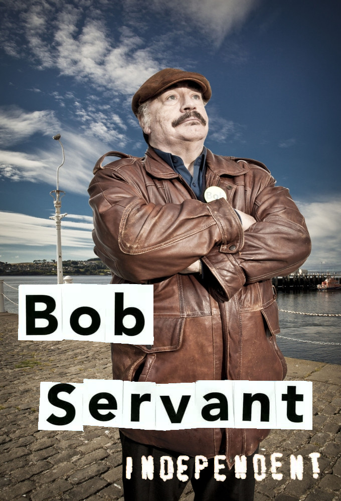 Poster de la serie Bob Servant Independent