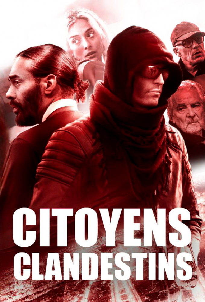 Poster de la serie Citoyens clandestins