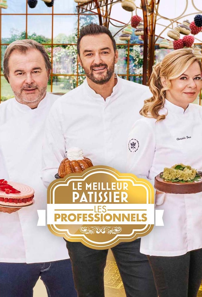 Poster de la serie Le Meilleur Pâtissier - Les Professionnels