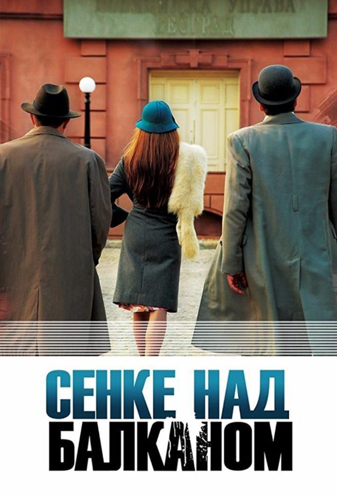 Poster de la serie Senke Nad Balkanom