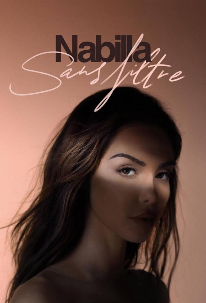 Poster de la serie Nabilla: Sans filtre