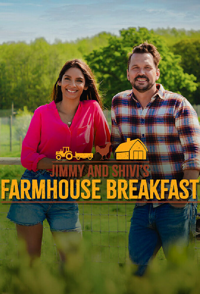 Poster de la serie Jimmy & Shivi's Farmhouse Breakfast