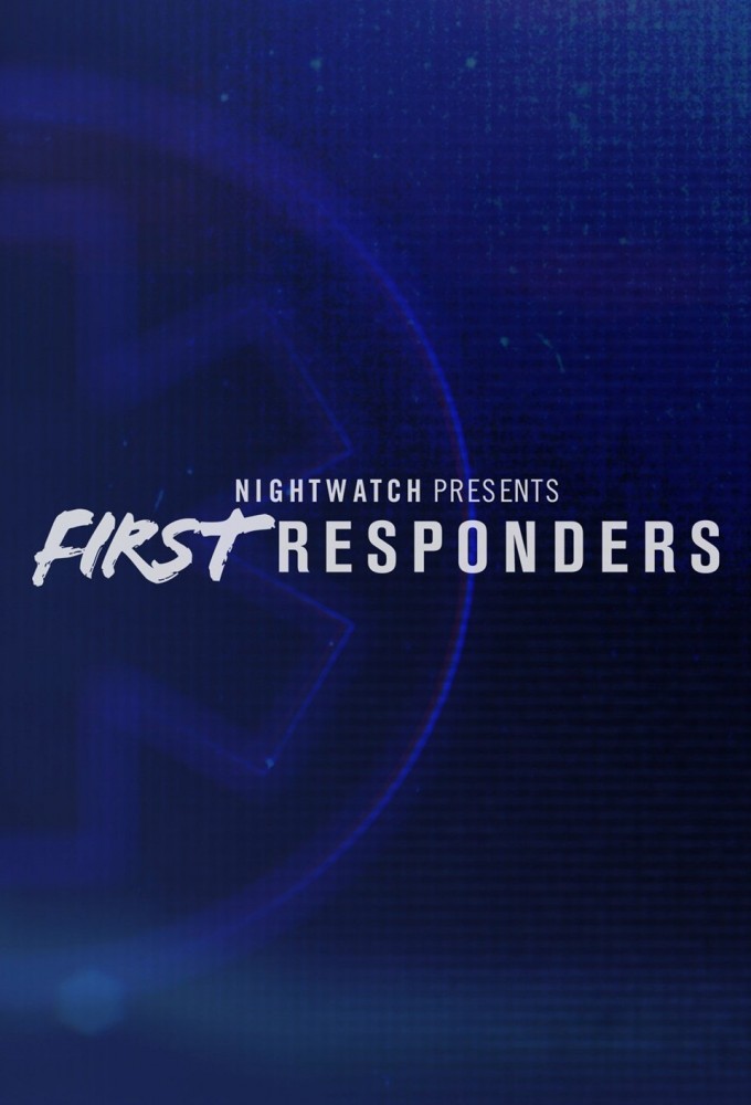 Poster de la serie Nightwatch Presents: First Responders