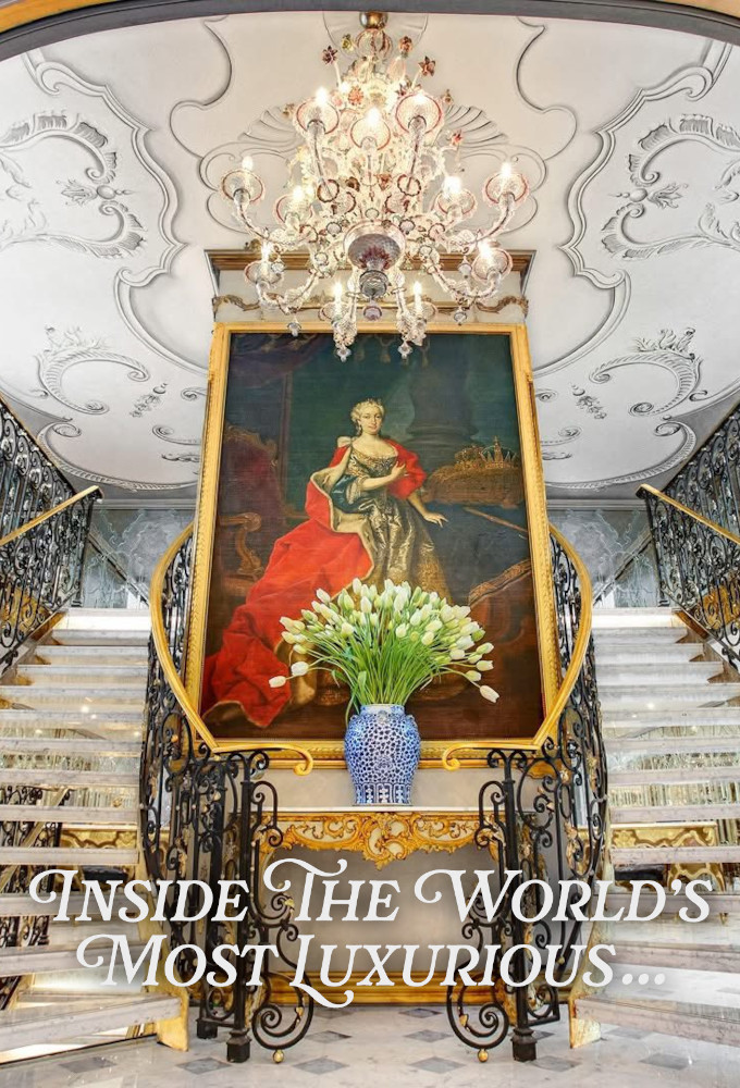 Poster de la serie Inside the World's Most Luxurious...