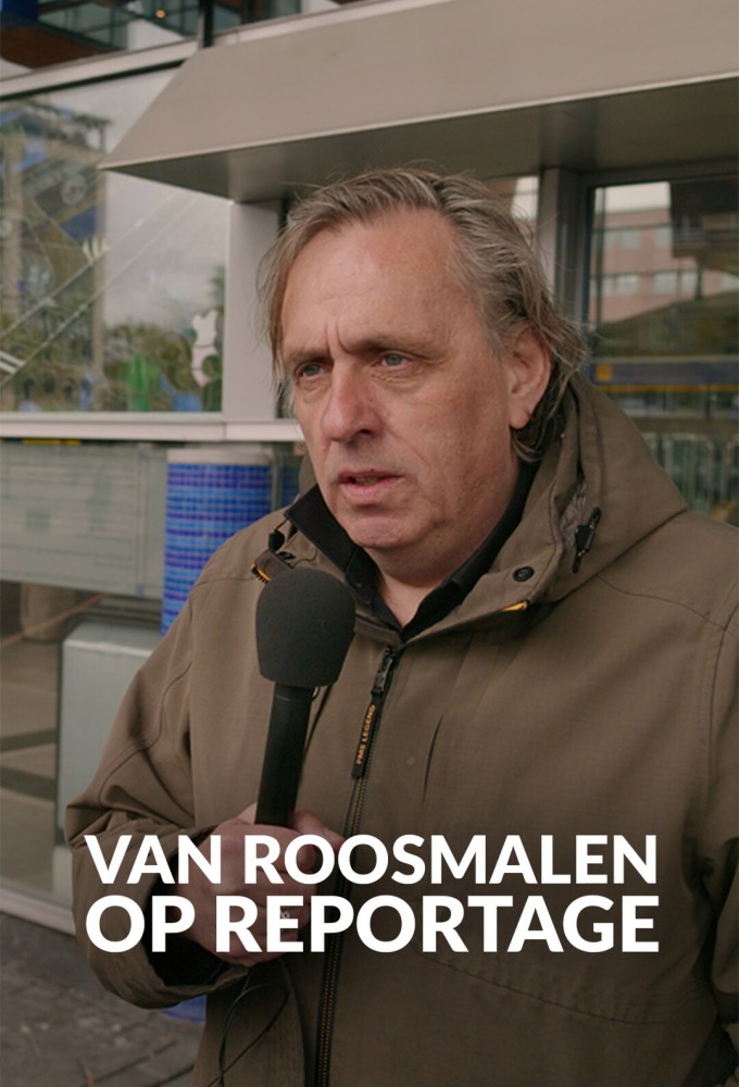 Poster de la serie Van Roosmalen op Reportage