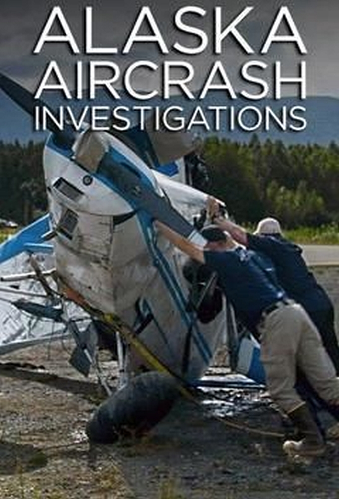 Poster de la serie Alaska Aircrash Investigations