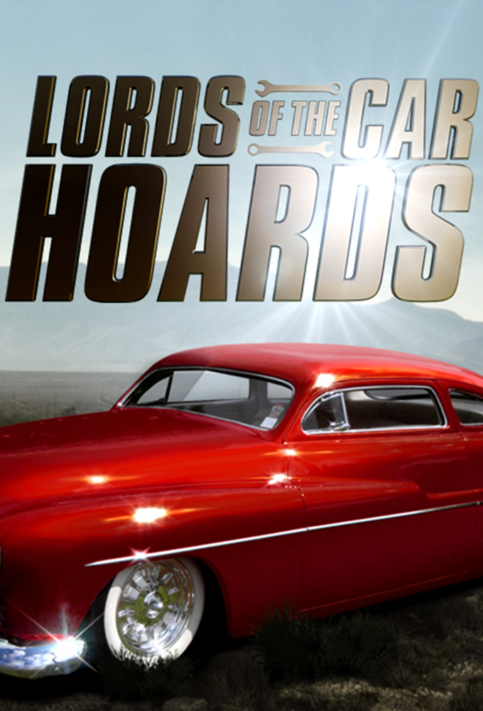 Poster de la serie Lords of the Car Hoards