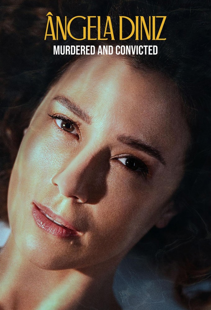 Poster de la serie Ângela Diniz: Assassinada e Condenada