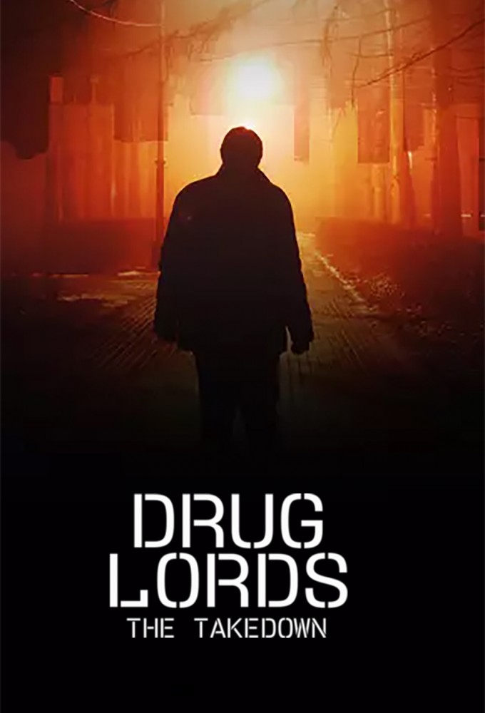 Poster de la serie Drug Lords: The Takedown