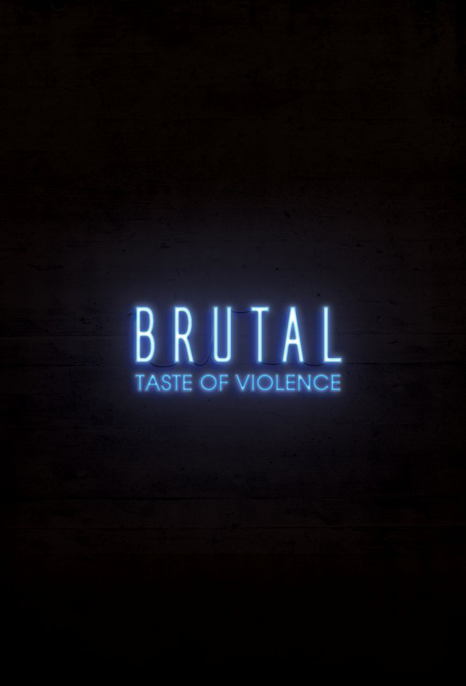 Poster de la serie Brutal