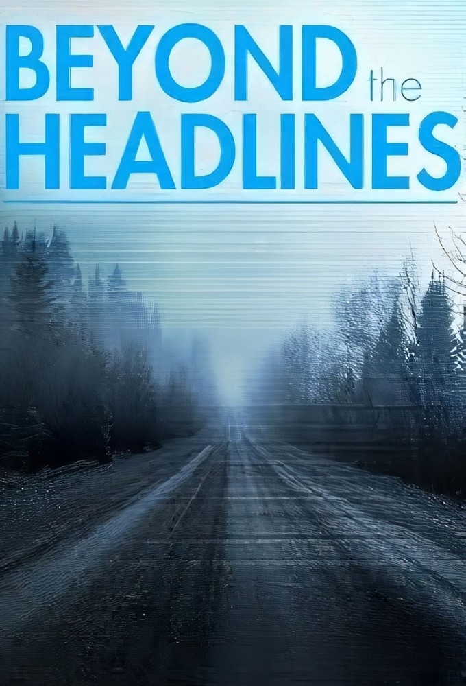 Poster de la serie Beyond the Headlines (2023)