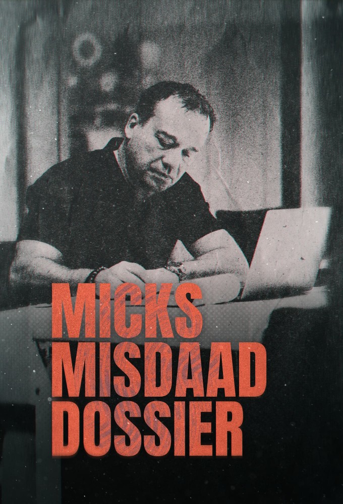 Poster de la serie Mick's Misdaad Dossier