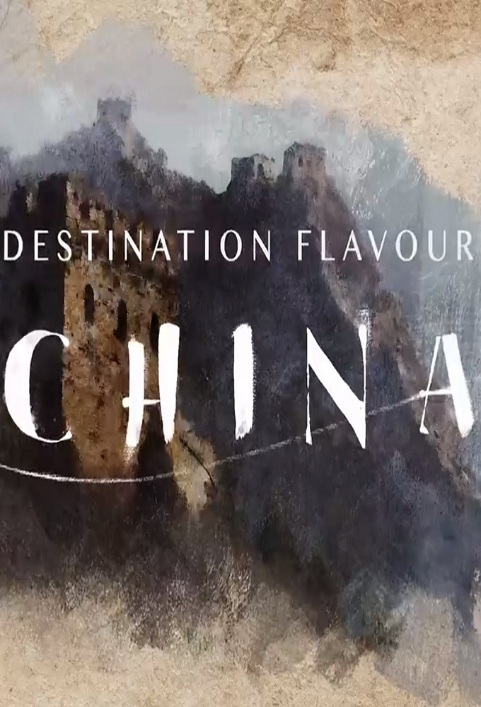 Poster de la serie Destination Flavour China