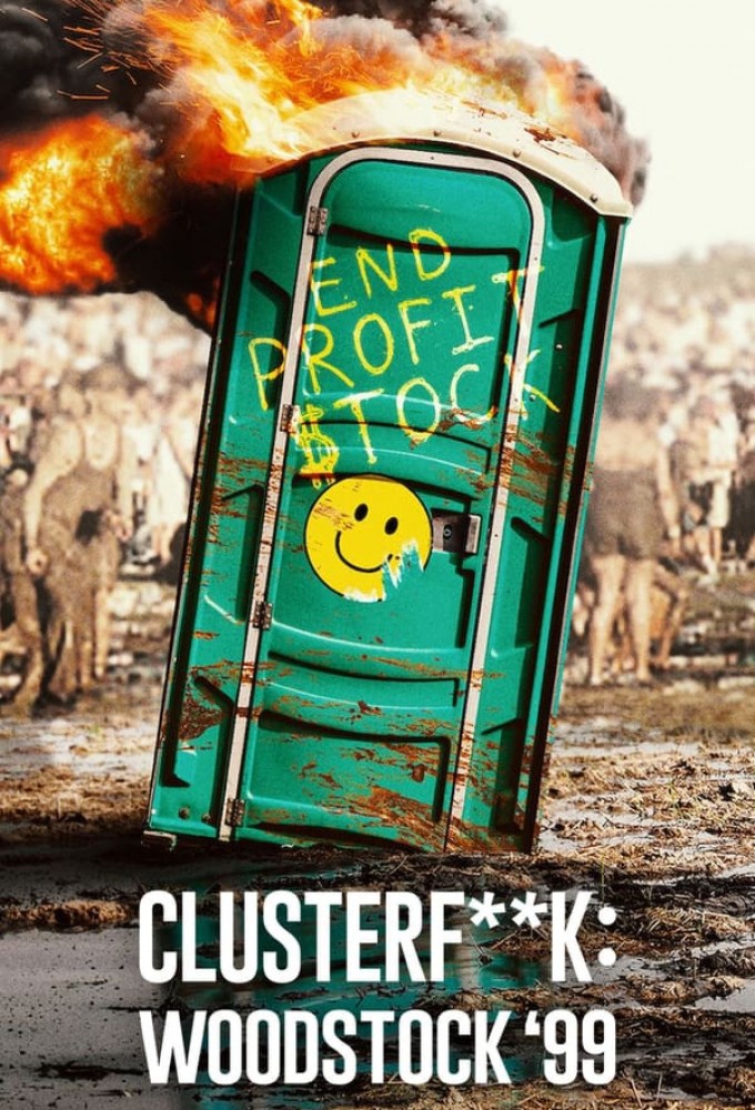 Poster de la serie Clusterf**k: Woodstock '99