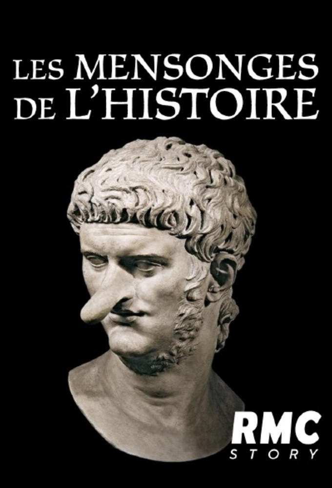 Poster de la serie Les Mensonges de l'histoire