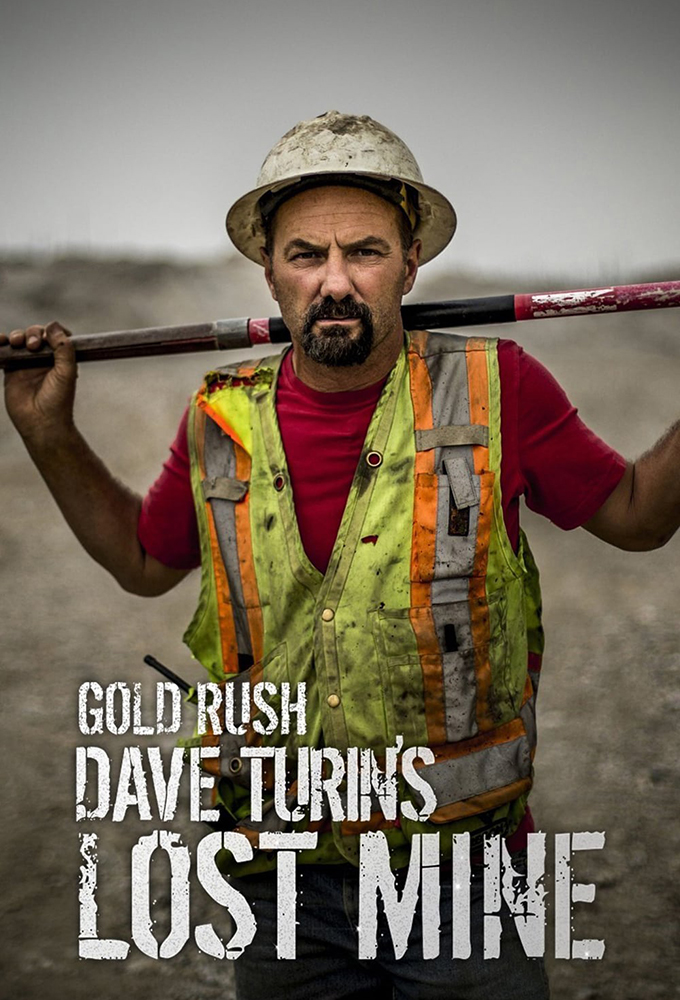 Poster de la serie Gold Rush: Dave Turin's Lost Mine