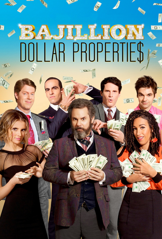 Poster de la serie Bajillion Dollar Propertie$