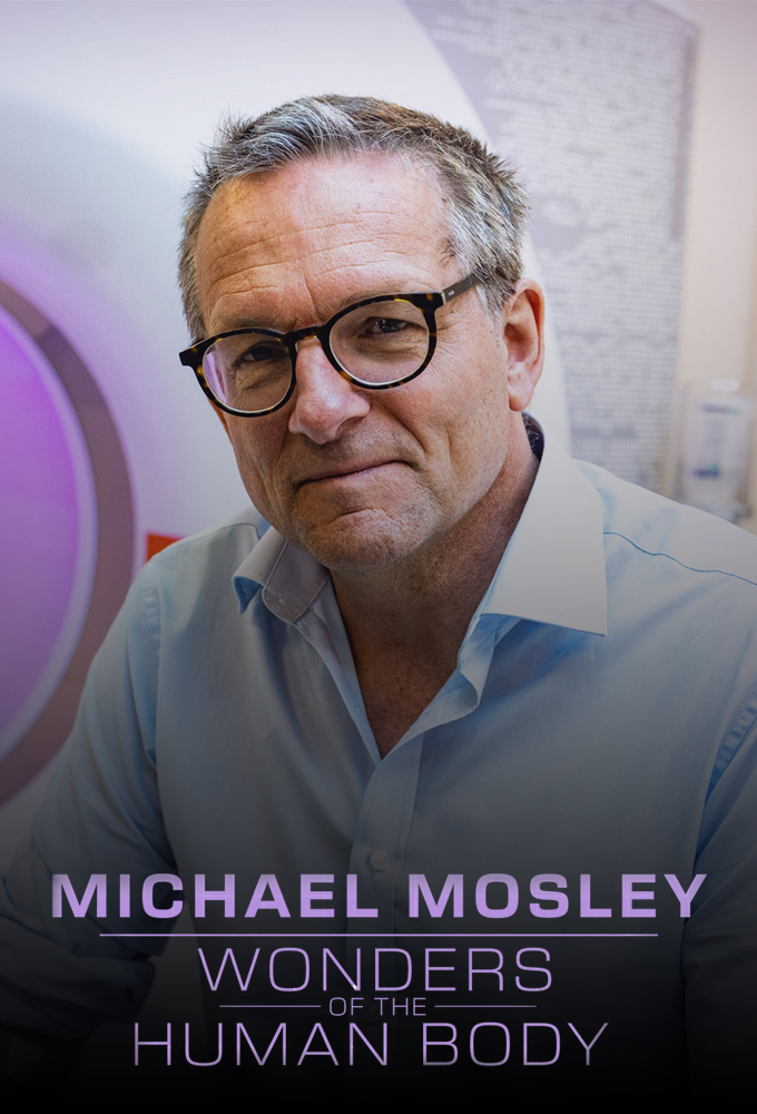 Poster de la serie Michael Mosley: Wonders of the Human Body