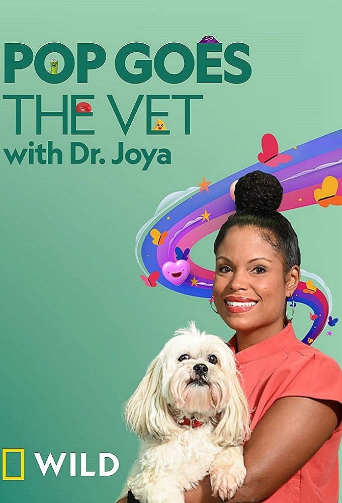 Poster de la serie Pop Goes The Vet With Dr. Joya